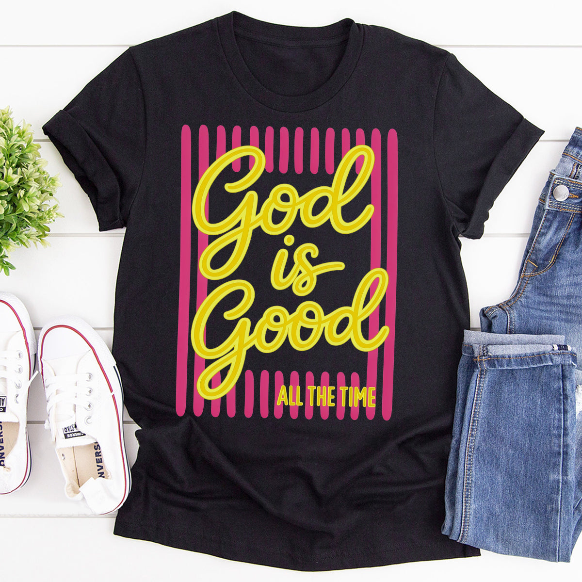 God Is Good All The Time - 2D Unisex T-shirt GMJSTS200015