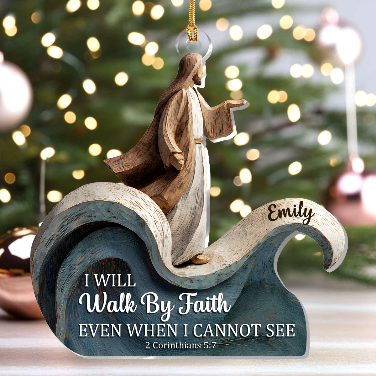 Walk By Faith - Personalized Acrylic Ornament GOJS10024