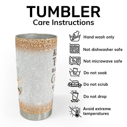 Faith Quote - Personalized Stainless Steel Tumbler