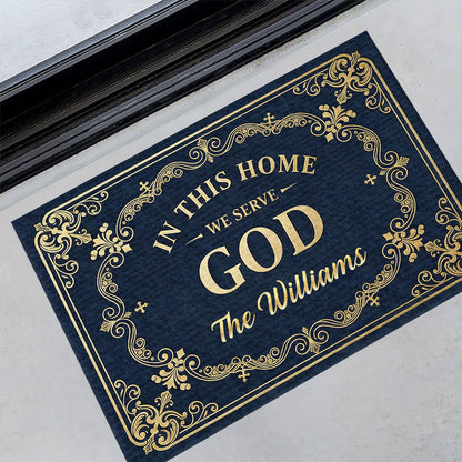 In This Home We Serve God - Personalized Doormat - Christian Faith Home Decor