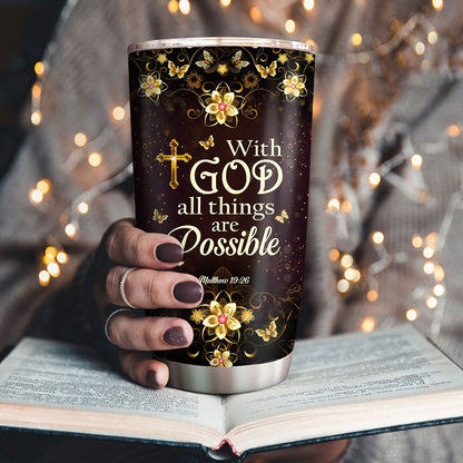 With God All Things Are Possible - Personalized Tumbler