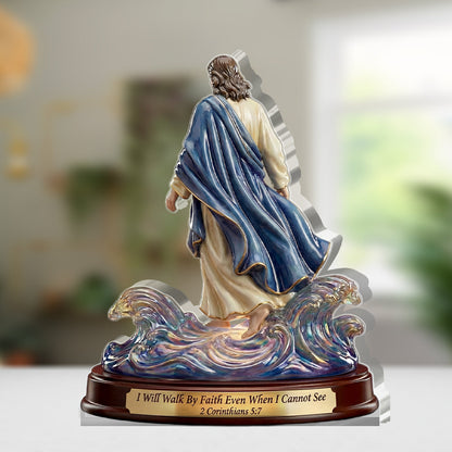 Faith Quote - Custom Shaped Acrylic Plaque Keepsake GAPJS10079