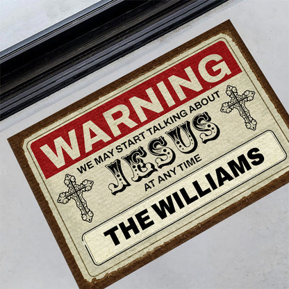 Warning We Talk About Jesus - Custom Doormat - Christian Home Decor