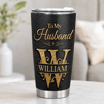 Never Forget I Love You - Personalized Stainless Steel Tumbler