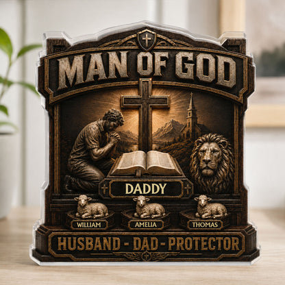 Man Of God - Personalized Acrylic Plaque - Christian Faith Home Decor GAPJS10041