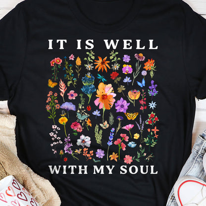 It Is Well With My Soul - Unisex T-shirt GMJSTS200018