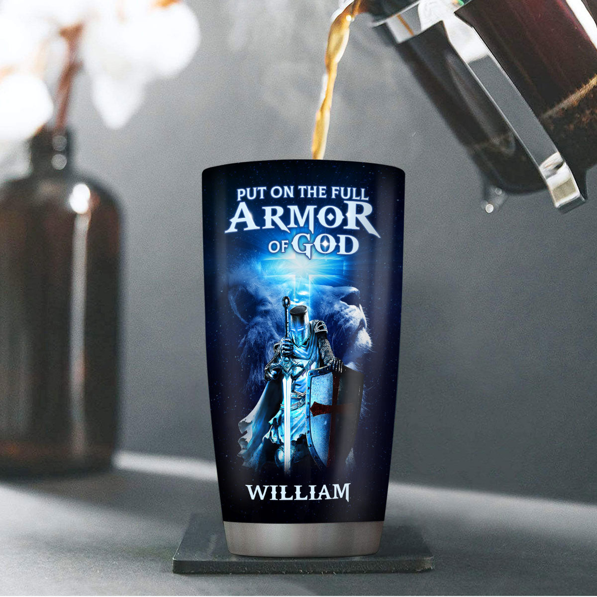 Put On The Full Armor Of God - Personalized Stainless Steel Tumbler 20oz