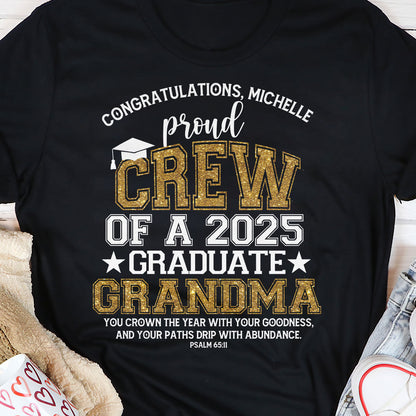 Proud Crew Of A 2025 Graduate - Personalized 2D Unisex T-shirt GMJSTS200089