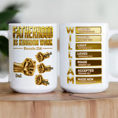 Fatherhood Is Kingdom Work - Personalized Coffee Mug