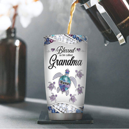 Blessed To Be Called Grandma - Personalized Stainless Steel Tumbler