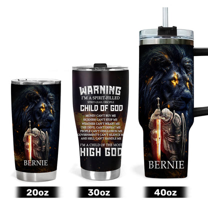 Warning I'm A Child Of God - Personalized Stainless Steel Tumbler
