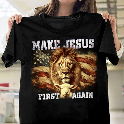 Make Jesus First Again - Unisex T-shirt GMJSTS200100