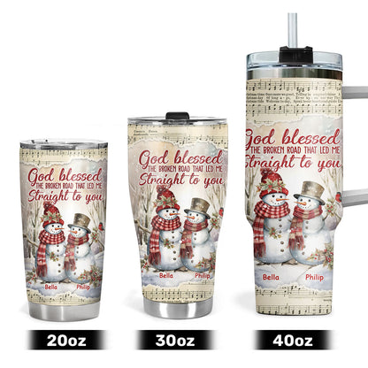 God Blessed The Broken Road - Personalized Tumbler