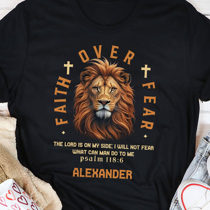 Faith Over Fear - Personalized 2D Unisex T-shirt GMJSTS200047
