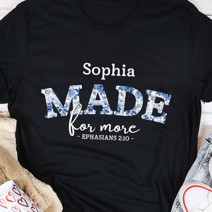 Made For More - Personalized Unisex T-Shirt GMJSTS200049