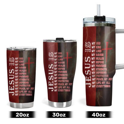 Jesus Is - Personalized Stainless Steel Tumbler - Christian Gift for Men