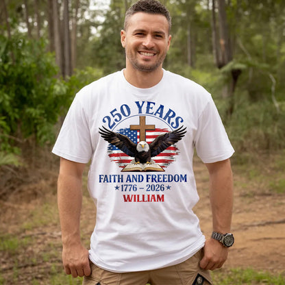 Faith And Freedom - Personalized 2D Unisex T-shirt GMJSTS200031