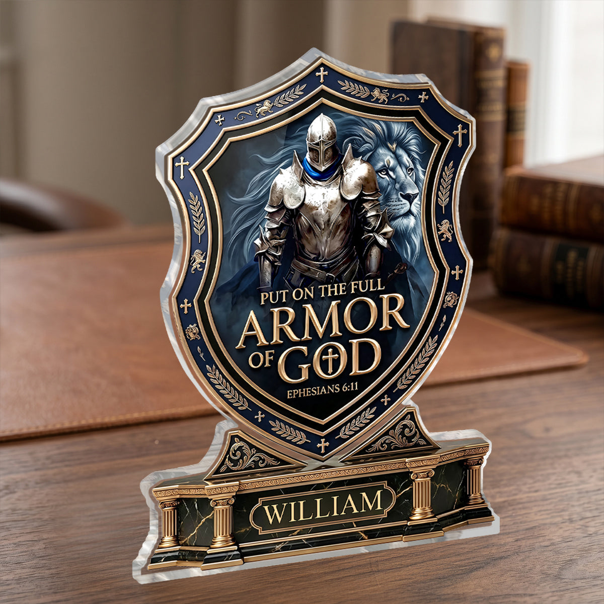 Put On The Full Armor Of God - Custom Acrylic Plaque GAPJS10063