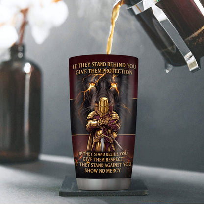 If They Stand Behind You - Christian Faith Tumbler - Personalized Drinkware