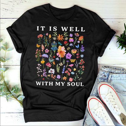It Is Well With My Soul - Unisex T-shirt GMJSTS200018