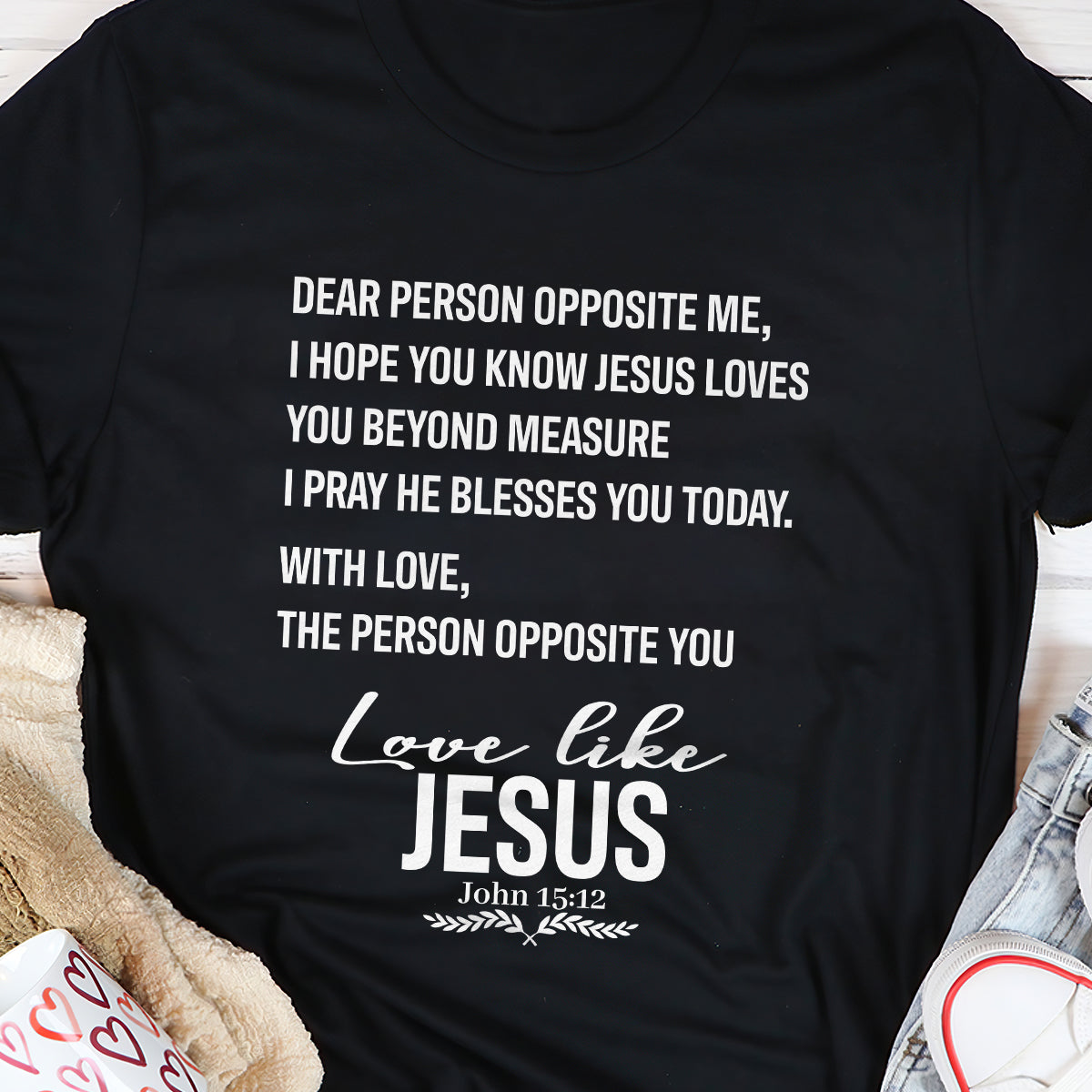 Love Like Jesus - 2D Unisex T-shirt GMJSTS200050