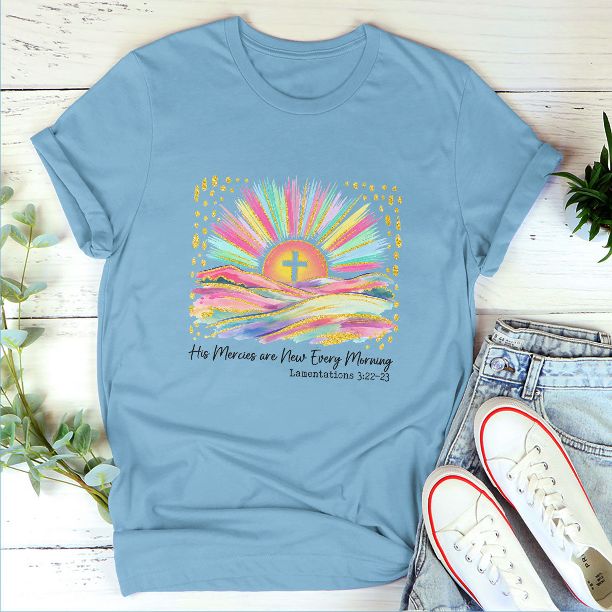 His Mercies Are New Every Morning - 2D Unisex T-shirt GMJSTS200001