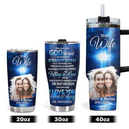 Once Upon A Time God Blessed - Personalized Tumbler - Gift for Wife