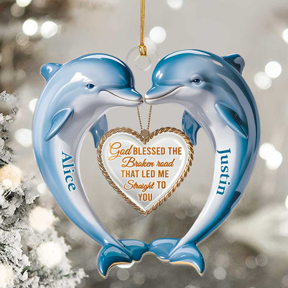 God Blessed The Broken Road - Acrylic Ornament - Personalized Gift for Couple GOJS10085