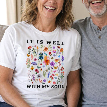 It Is Well With My Soul - Unisex T-shirt GMJSTS200018