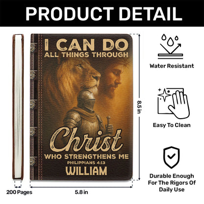 I Can Do All Things Through Christ - Personalized Leather Notebook GMJSNB200064