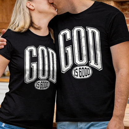 God Is Good - 2D Unisex T-shirt GMJSTS200001