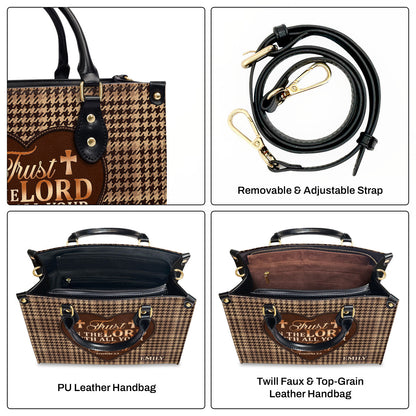 Trust In The Lord - Personalized Leather Handbag GMJSLB200034
