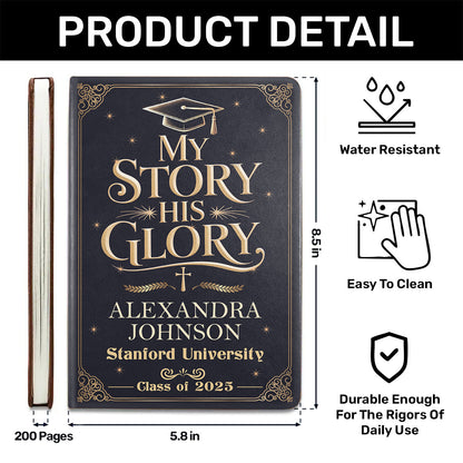 My Story His Glory - Personalized Leather Cover Notebook - Gift For Graduate GMJSNB200094