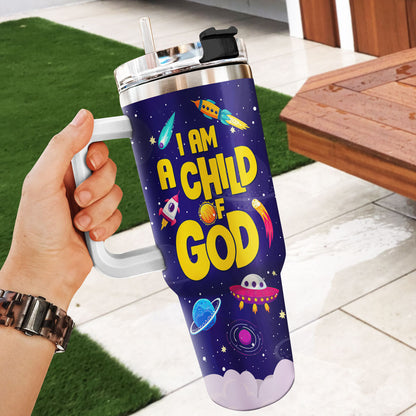 I Am A Child Of God - Personalized Stainless Steel Tumbler