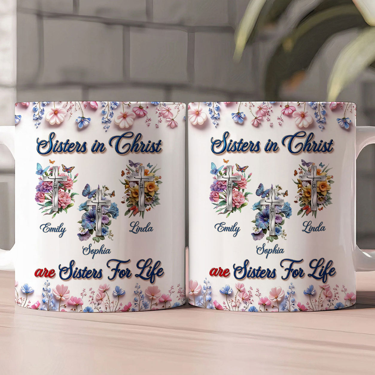 Sisters in Christ Are Sisters for Life - Christian Coffee Mug
