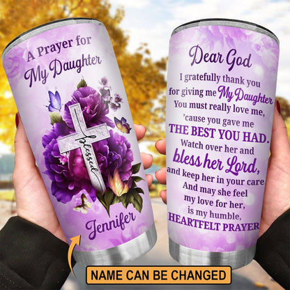 A Prayer for My Daughter - Personalized Stainless Steel Tumbler