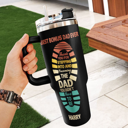 Best Bonus Dad Ever - Personalized Stainless Steel Tumbler