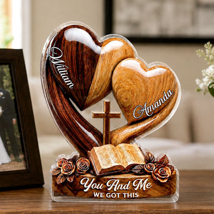 You And Me We Got This - Personalized Acrylic Plaque GAPJS10015