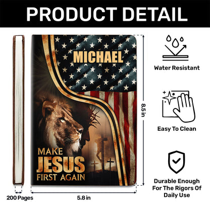Make Jesus First Again - Personalized Leather Notebook GMJSNB200108