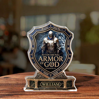 Put On The Full Armor Of God - Custom Acrylic Plaque GAPJS10063