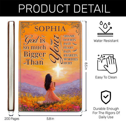God Is So Much Bigger Than - Personalized Leather Notebook GMJSNB200025