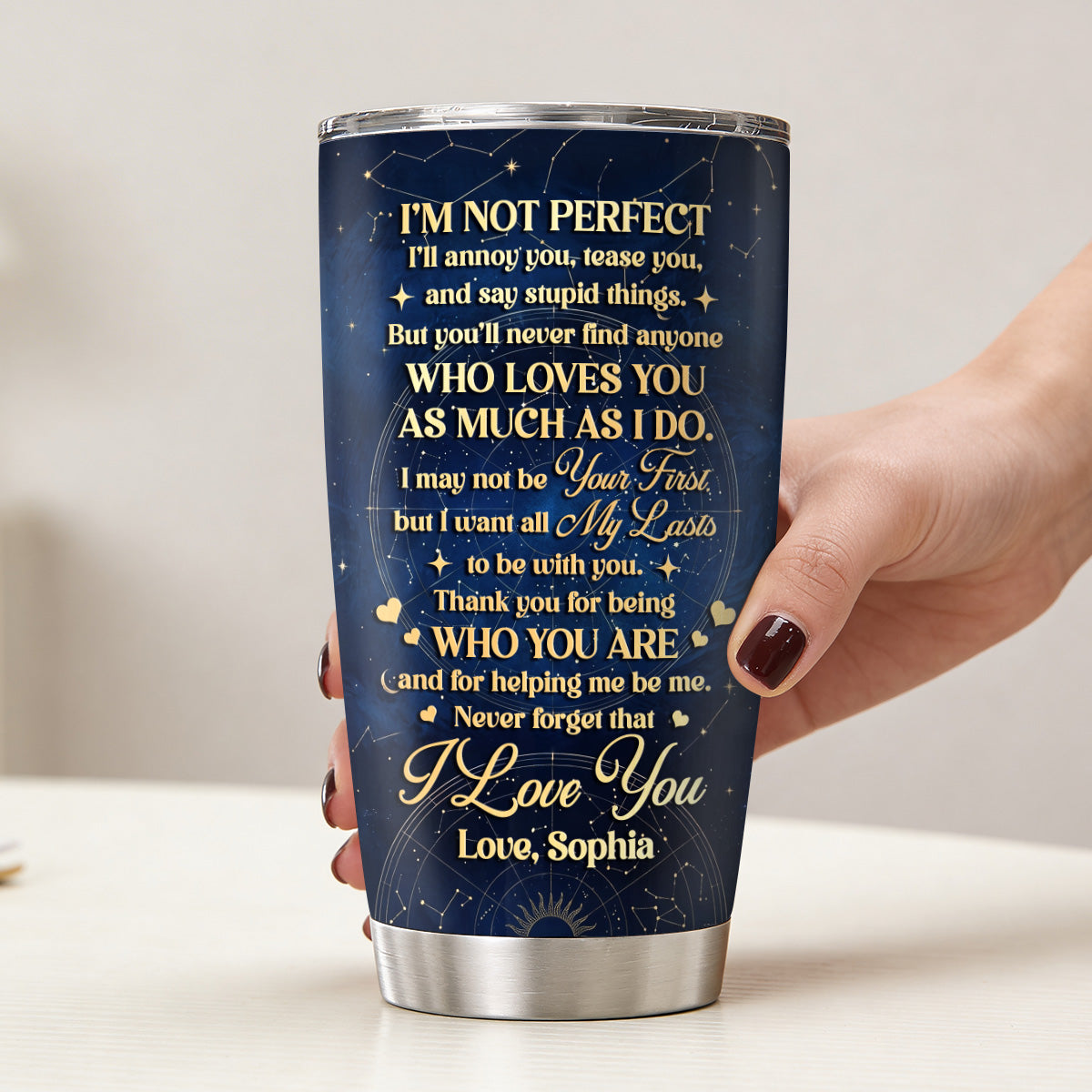 I Want All My Lasts To Be With You - Personalized Tumbler for Husband