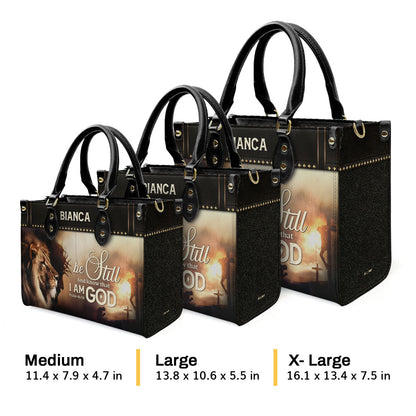 Be Still And Know That I Am God - Personalized Leather Handbag GMJSLB200082