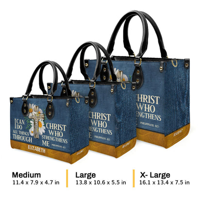 I Can Do All Things Through Christ - Personalized Leather Handbag GMJSLB200028