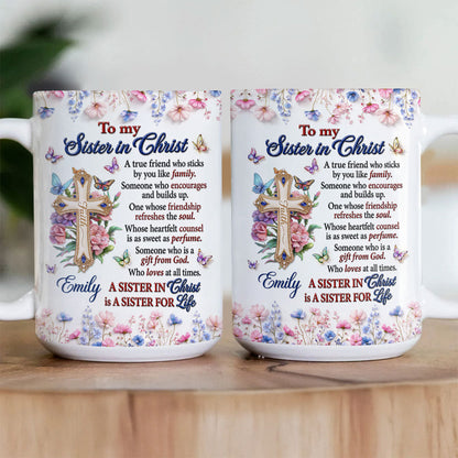 To My Sister In Christ - Personalized Ceramic Coffee Mug