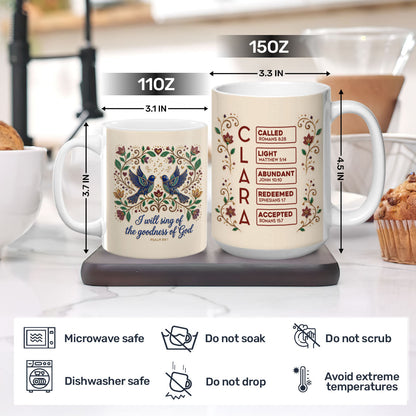 I Will Sing Of The Goodness Of God - Personalized Coffee Mug