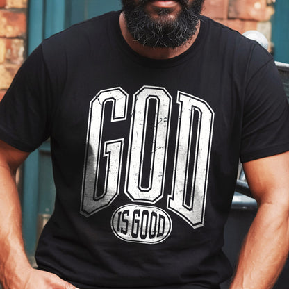 God Is Good - 2D Unisex T-shirt GMJSTS200001