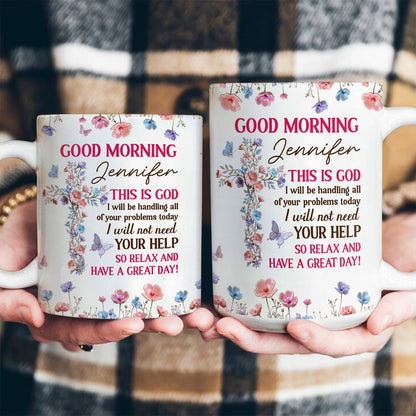 God Handles You Relax - Personalized Coffee Mug - Gift For Her GMGJS10048