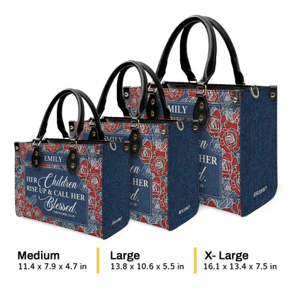 Her Children Rise Up & Call Her Blessed - Personalized Leather Handbag GMJSLB200012