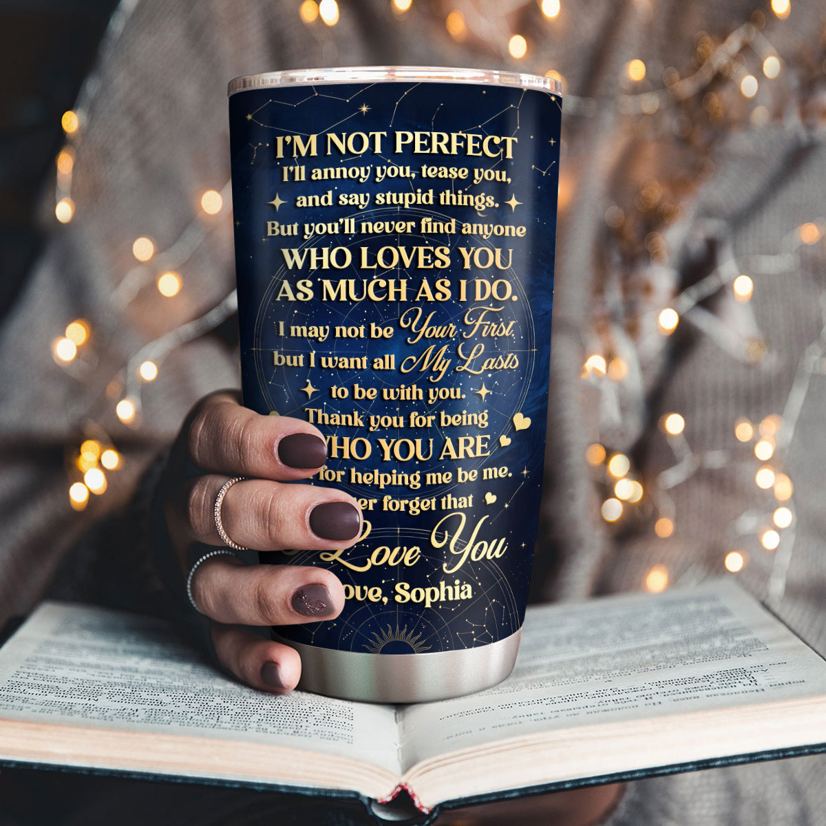I Want All My Lasts To Be With You - Personalized Tumbler for Husband